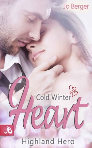 [Highland Gentlemen 04] • Cold Winter Heart · Highland Hero